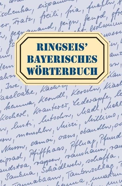 Ringseis' Bayerisches Wörterbuch