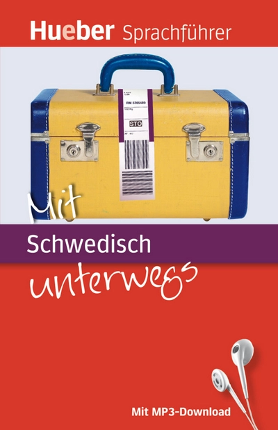 Hueber Sprachführer: Mit Schwedisch unterwegs