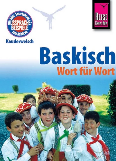 Baskisch - Wort für Wort