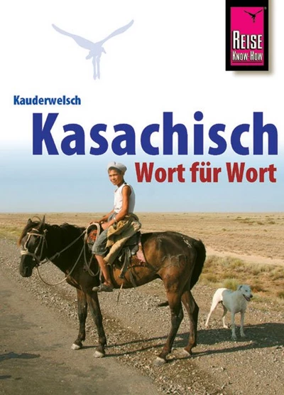 Kasachisch - Wort für Wort