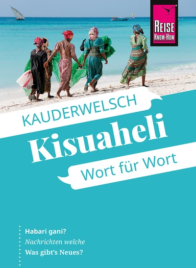 Kisuaheli - Wort für Wort