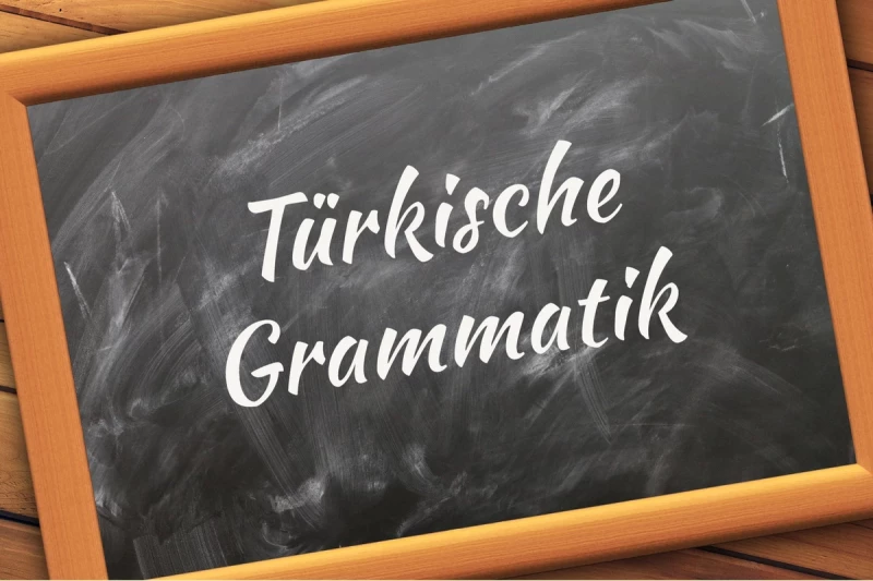 Türkische Grammatik Türkische Grammatik
