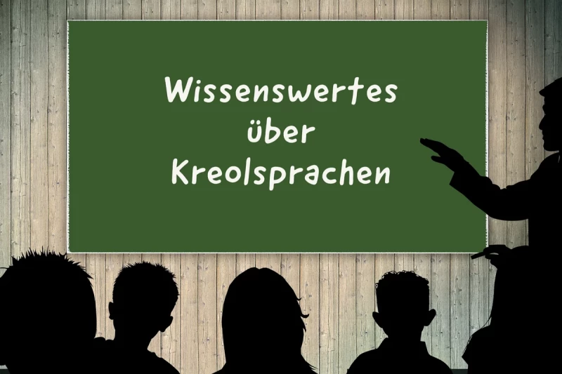 Wissenswertes über Kreolsprachen