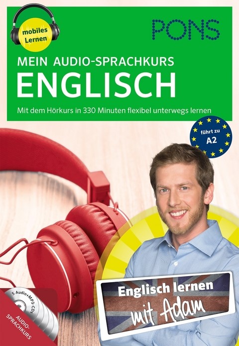 PONS Mein Audio-Sprachkurs Englisch: Mit dem Hörkurs in 330 Minuten flexibel unterwegs lernen