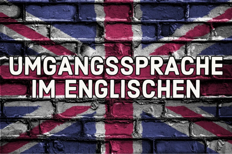 Umgangssprache im Englischen